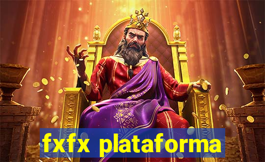 fxfx plataforma